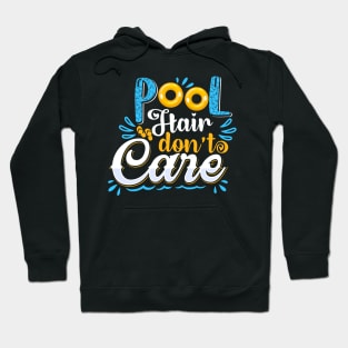 Pool Hair Don't Care Hoodie